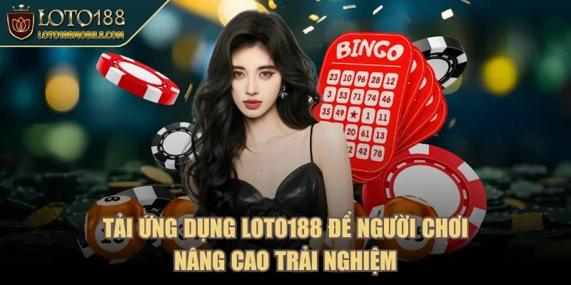 loto188-tai-ung-dung